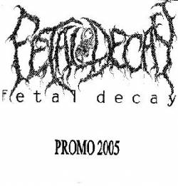 Fetal Decay : Promo